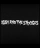 Iggy and the Stooges