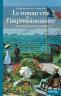 Le Roman vrai de l'impressionnisme de Thomas Schlesser et Bertrand Tillier. Beaux-Arts Editions, 2010