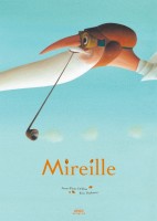 Mireille de Anne-Fleur Drillon et Eric Puybaret. Editions Margot, 2014