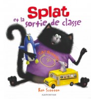 Splat et la sortie de classe de Rob Scotton, Nathan, 2014