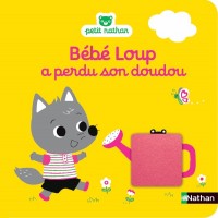 Bébé Loup a perdu son doudou, Nathan, 2015