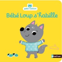 Bébé Loup s'habille, Nathan, 2015