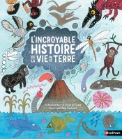 L'incroyable histoire de la vie sur Terre, Nathan, 2016