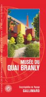 Guide du Musée du quai Branly, Gallimard, 2016. 264 pages, 500 photos, 29€