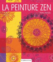 La peinture zen, Les éditions de Saxe, 2016