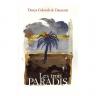 Les Trois Paradis, Denys Colomb de Daunant, 2006 - Ed. Au Diable Vauvert