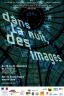 Affiche Dans la nuit, des images, Nef du Grand Palais, du 18 au 31 décembre 2008