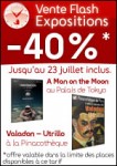 Soldes sur les expos!