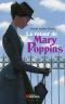 Le Retour de Mary Poppins de Pamela Lyndon Travers. Editions du Rocher, 2010