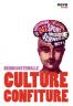 Culture Confiture, 3e volume, de Bruno Costemalle. Nova Editions, 2010