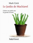 « Cultiver son jardin » à l’anglaise…