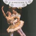 Six petits rats, six grands amis (#3) et roman du ballet