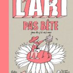 L’art pas bête