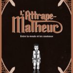 L’Attrape-Malheur