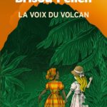 La voix du volcan