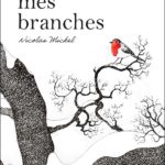 Entre mes branches