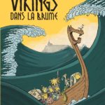 Vikings dans la brume