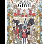 Les 9 vies extraordinaires de la princesse Gaya