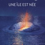 Une île est née