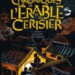 Les chroniques de l’érable et du cerisier