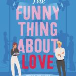 The Funny Thing About Love